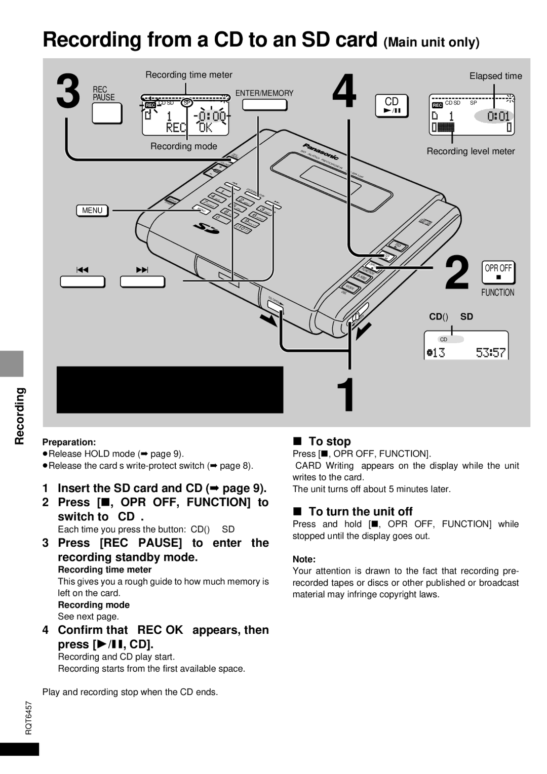 Panasonic SV-SR100 Recording from a CD to an SD card Main unit only, Press REC Pause to enter the recording standby mode 