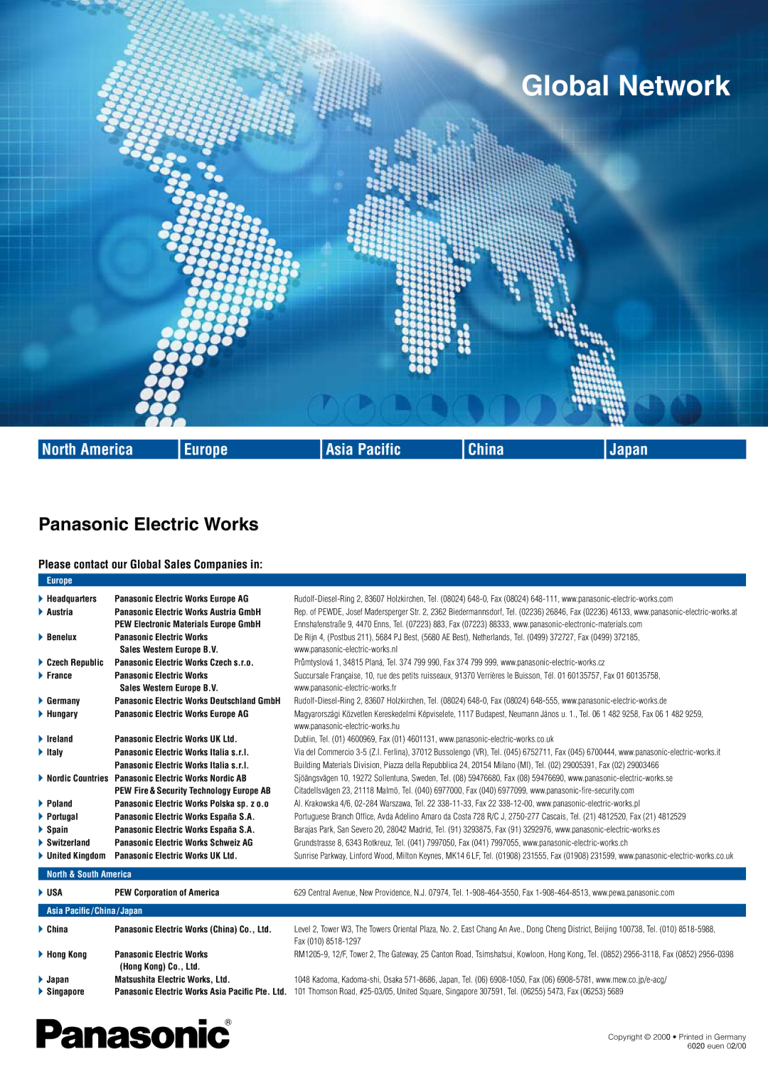 Panasonic TB5560187 Sales Western Europe B.V  Germany,  Hungary Panasonic Electric Works Europe AG,  China 