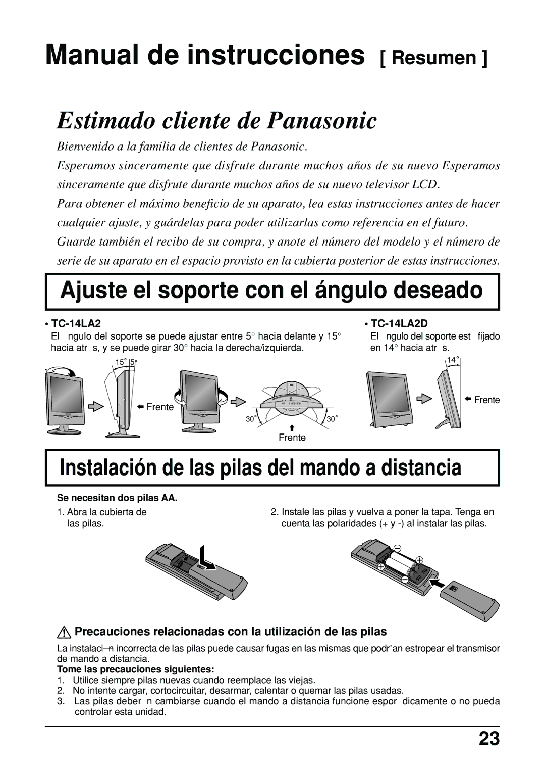 Panasonic TC-14LA2 Ajuste el soporte con el ángulo deseado, Precauciones relacionadas con la utilización de las pilas 