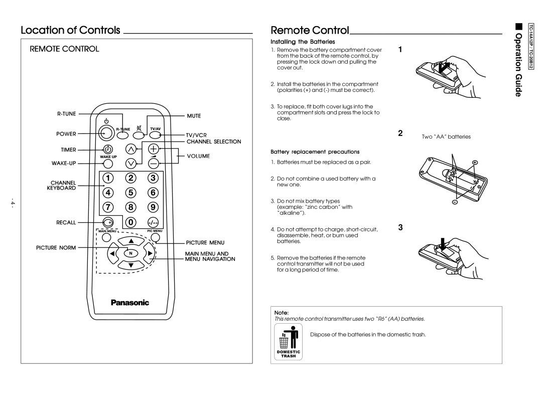 Panasonic TC-20B12 Location of Controls Remote Control, Installing the Batteries, Battery replacement precautions 