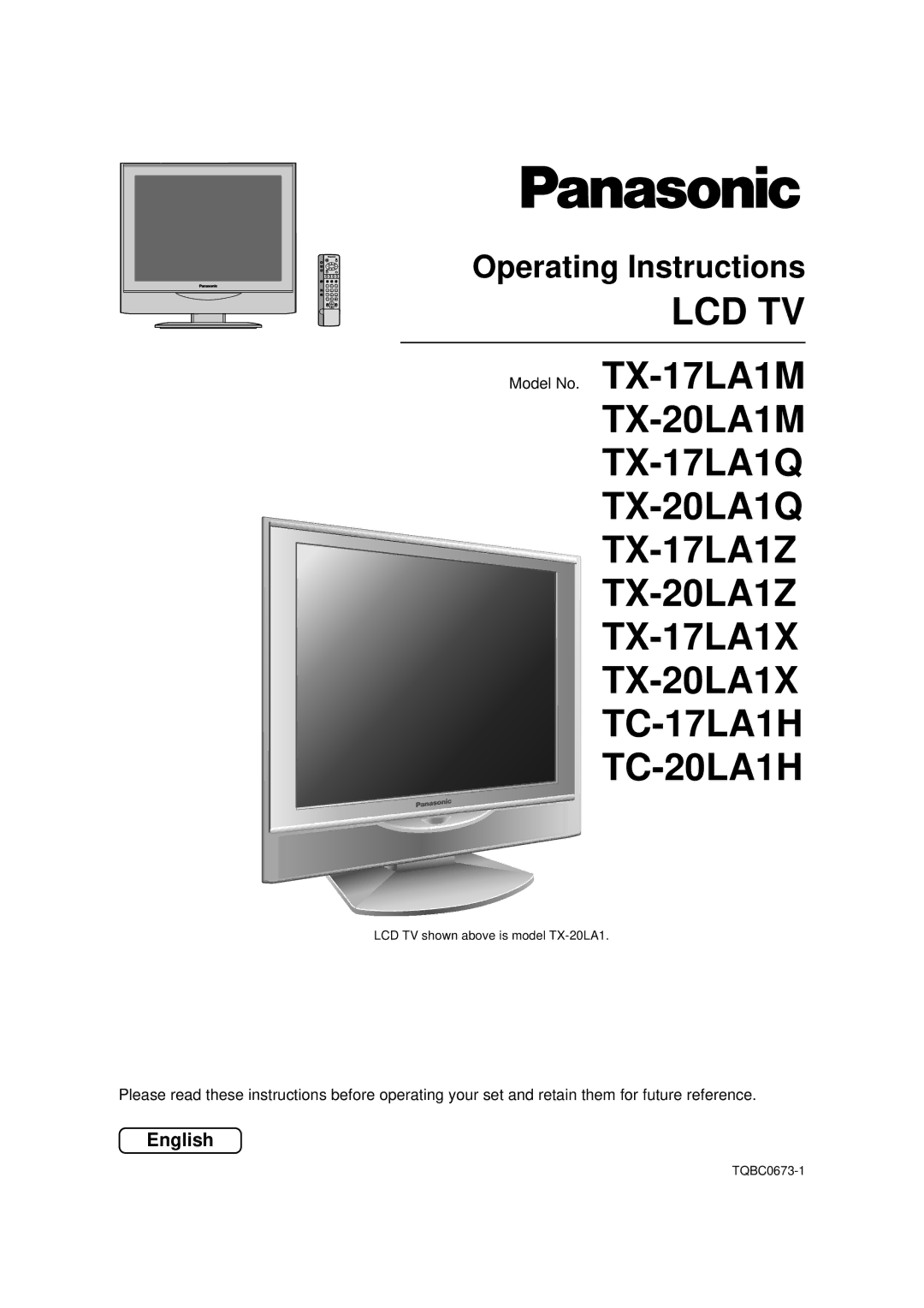 Panasonic TC-17LA1H, TC-20LA1H, TX-17LA1Z, TX-20LA1Z, TX-17LA1M, TX-17LA1X, TX-20LA1X, TX-17LA1Q manual Operating Instructions 