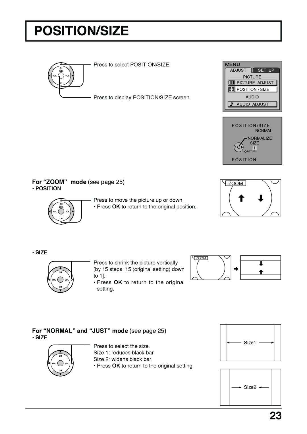 Panasonic TC 22LH30 operating instructions Position/Size, For Zoom mode see, For Normal and Just mode see 