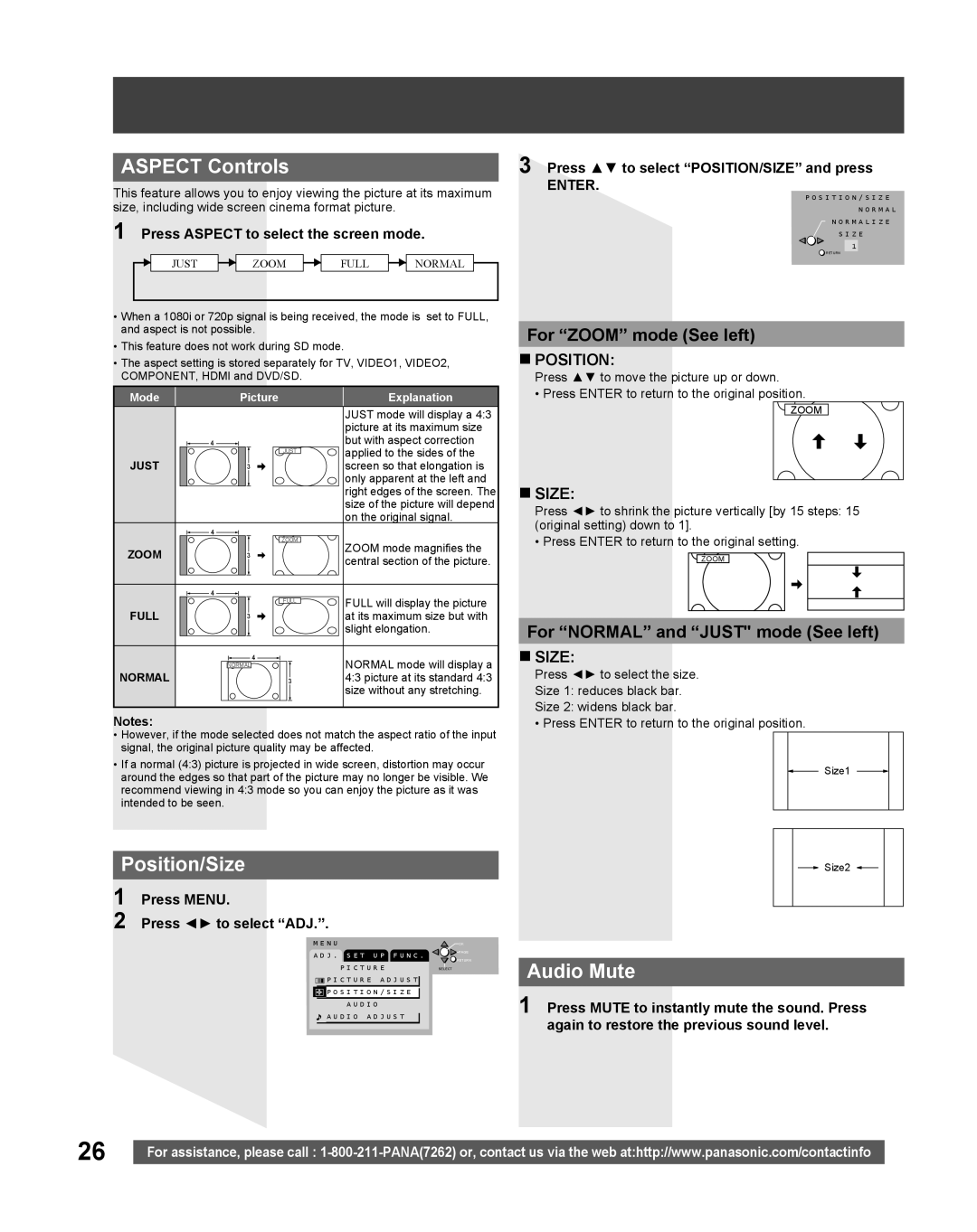 Panasonic TC 22LR30 Aspect Controls, Position/Size, Audio Mute, For Zoom mode See left, For Normal and Just mode See left 