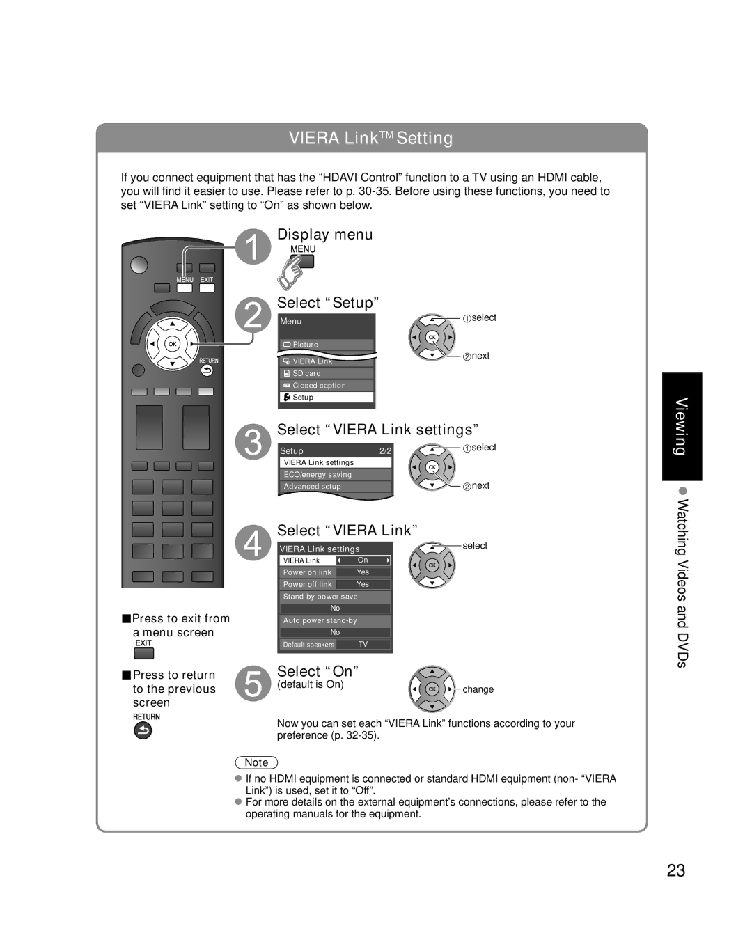 Panasonic TC-26LX14 Display menu Select Setup, Select Viera Link settings, Select On, Press to exit from a menu screen 