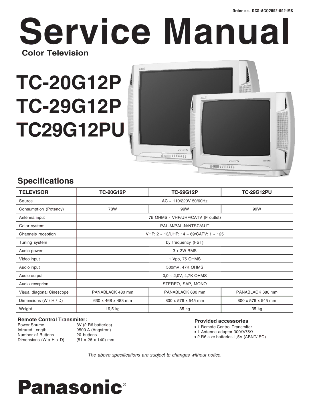 Panasonic service manual Televisor, TC-20G12P TC-29G12P TC-29G12PU, Remote Control Transmiter, Provided accessories 