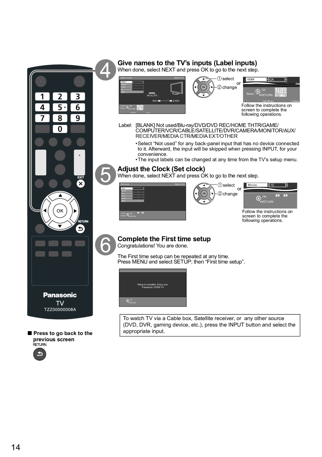 Panasonic TC-L42U5X Give names to the TV’s inputs Label inputs, Adjust the Clock Set clock, Complete the First time setup 