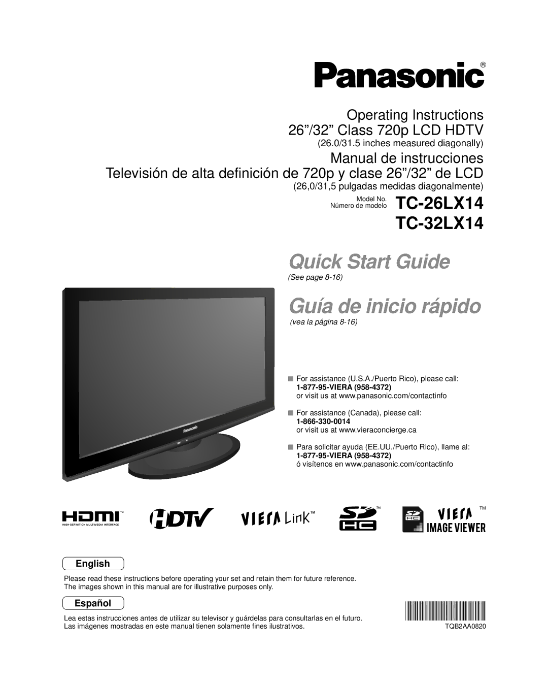 Panasonic TC-32LX14 quick start For assistance U.S.A./Puerto Rico, please call, Viera 