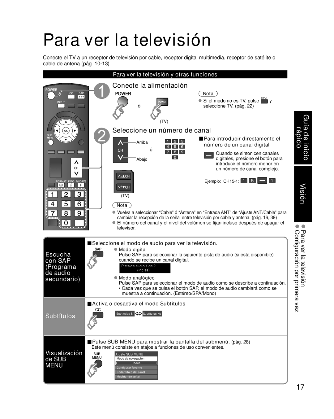 Panasonic TC-32LX14 quick start Para ver la televisión, Conecte la alimentación, Seleccione un número de canal, Subtítulos 