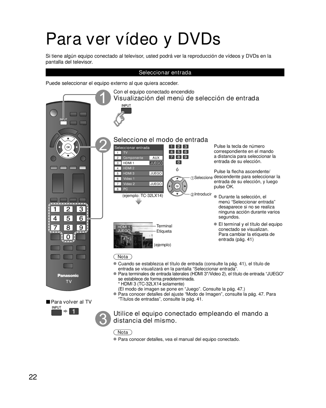 Panasonic TC-32LX14 quick start Para ver vídeo y DVDs, Seleccionar entrada, Para volver al TV 