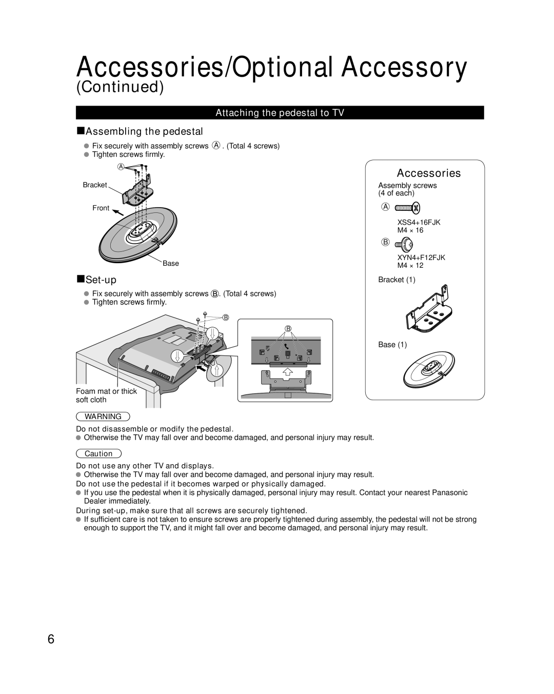 Panasonic TC-32LX24 warranty Attaching the pedestal to TV, Do not disassemble or modify the pedestal 