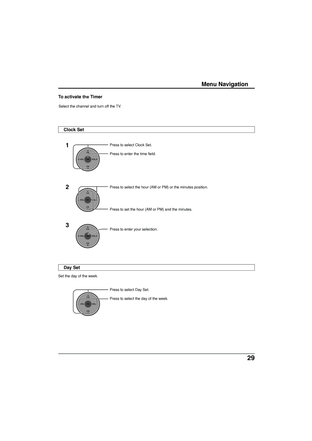 Panasonic TC-32LX300 manual To activate the Timer, Clock Set, Day Set, Press to enter your selection 