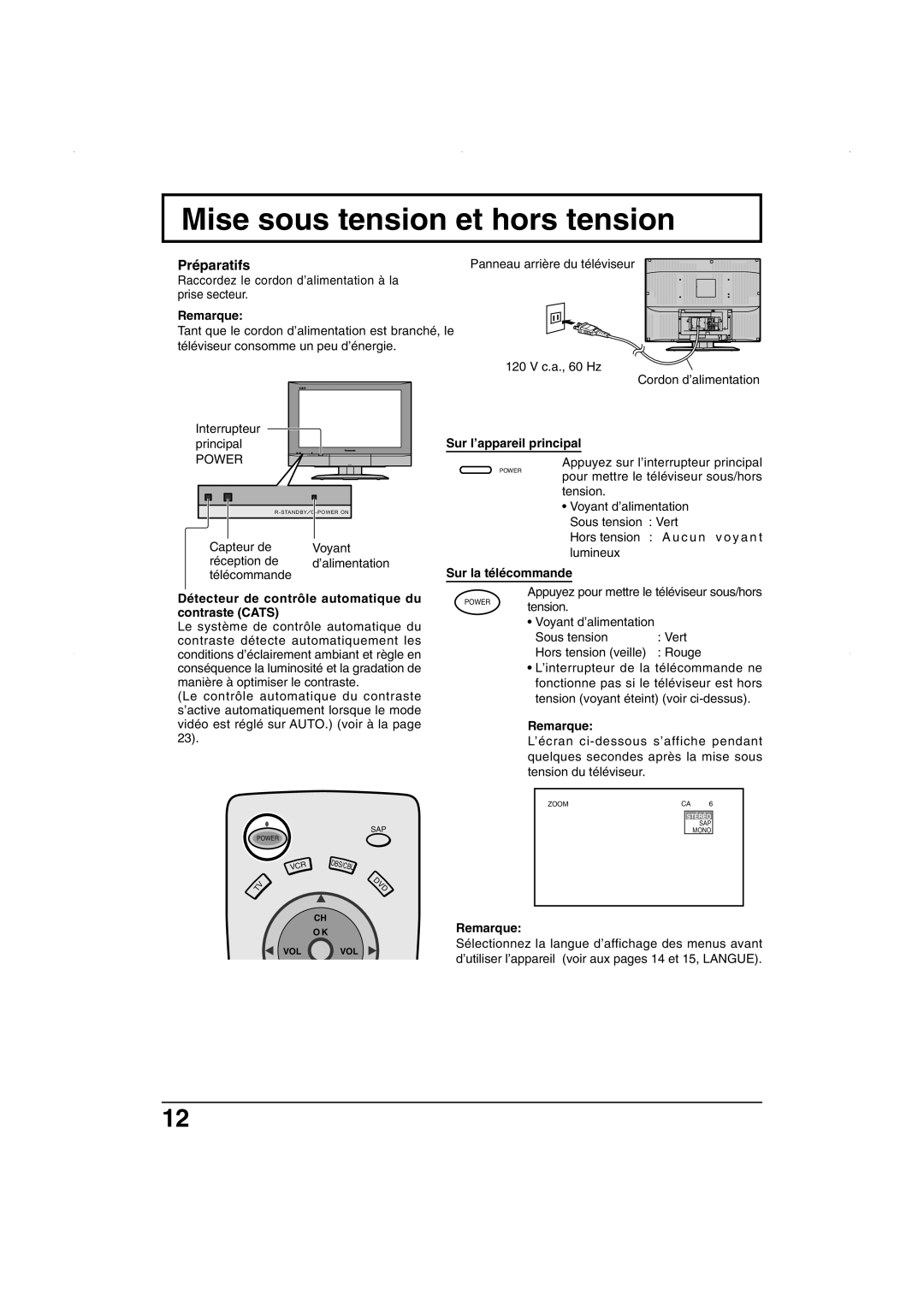 Panasonic TC 32LX50 Mise sous tension et hors tension, Raccordez le cordon d’alimentation à la prise secteur, Lumineux 