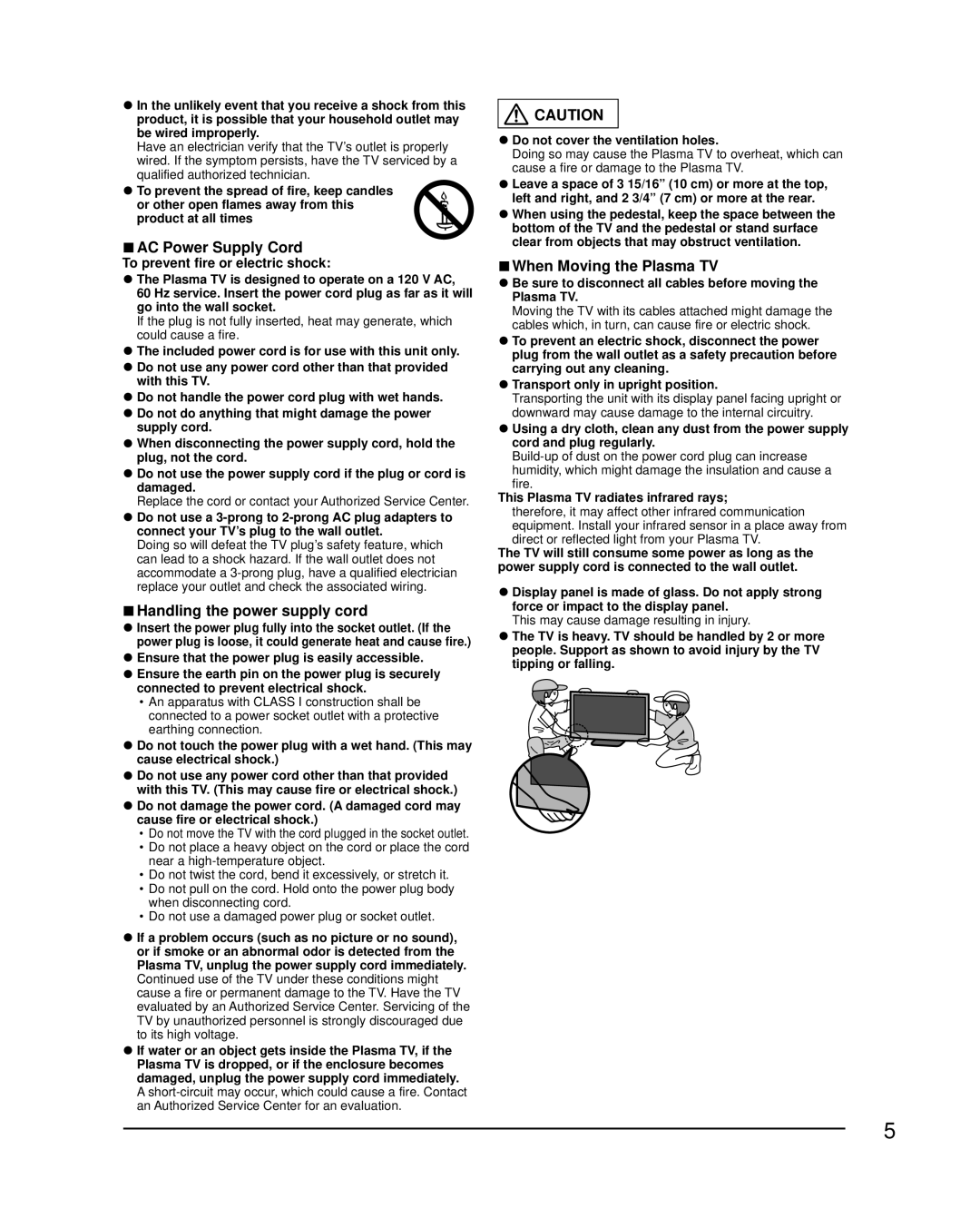 Panasonic TC-50PU54 owner manual AC Power Supply Cord, Handling the power supply cord, When Moving the Plasma TV 