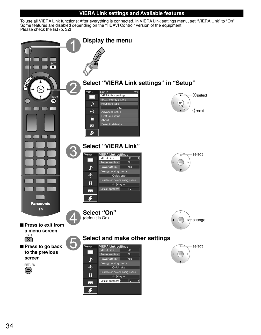 Panasonic TC-65PST34 Display the menu Select Viera Link settings in Setup, Select On, Select and make other settings 