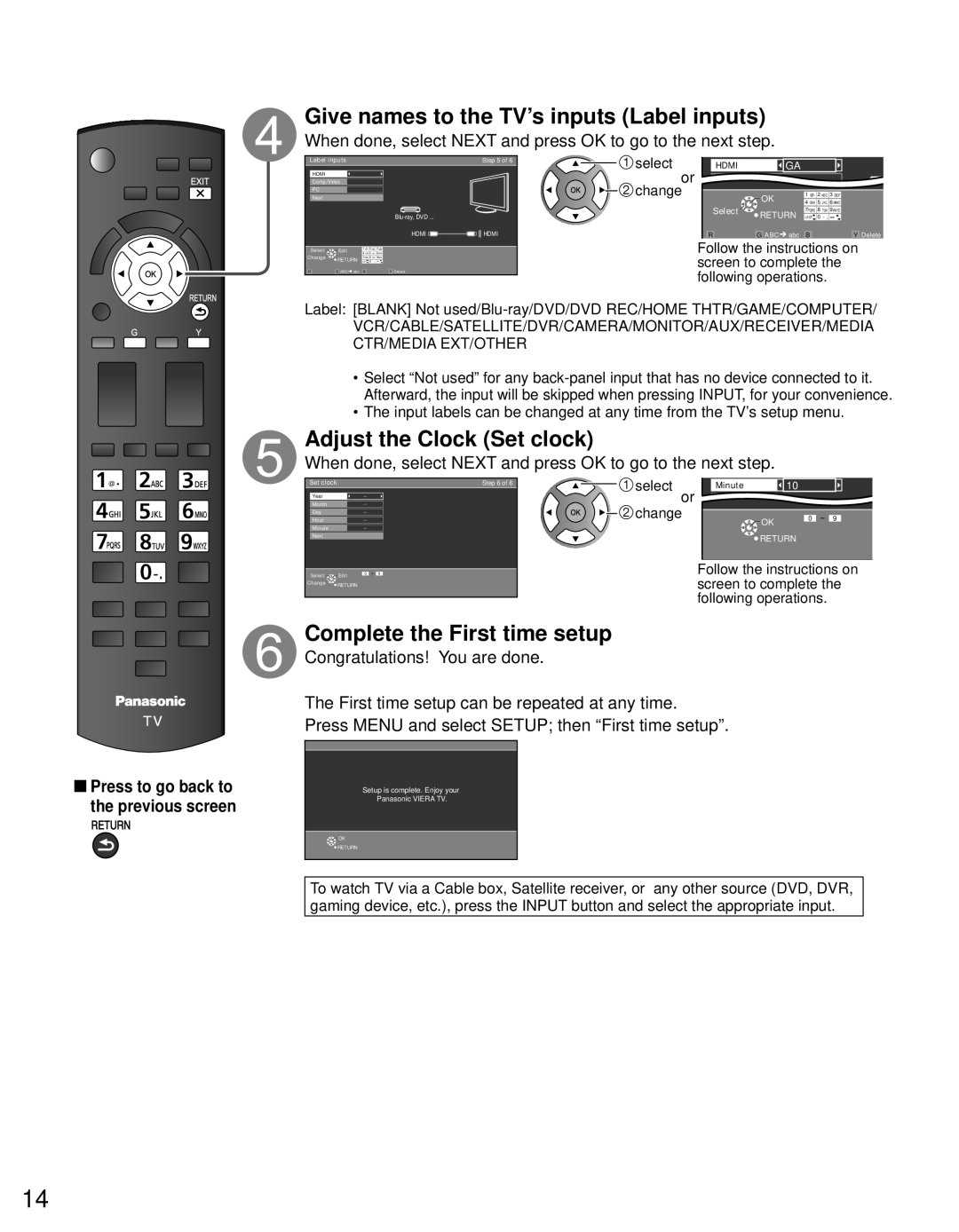 Panasonic TC-L24C3 Give names to the TV’s inputs Label inputs, Adjust the Clock Set clock, Complete the First time setup 