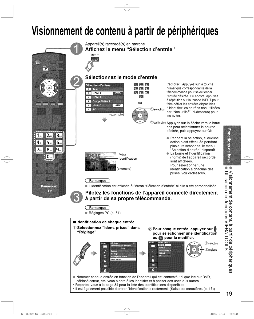 Panasonic TC-L3232C Sdlectionnez le mode dentrde, Ou O pour la modifier, Appareils raccordes en marche, Reglages PC p 