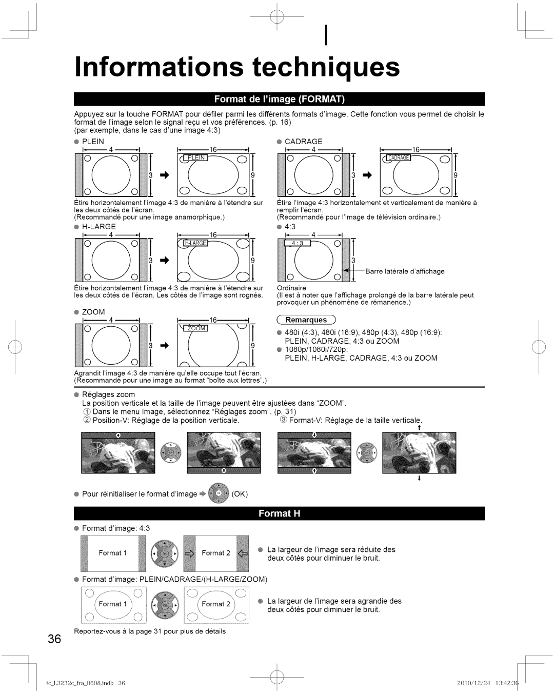 Panasonic TC-L3232C manual Informations techniques, Iiil, ÷ Plein Cadrage, Remarques 