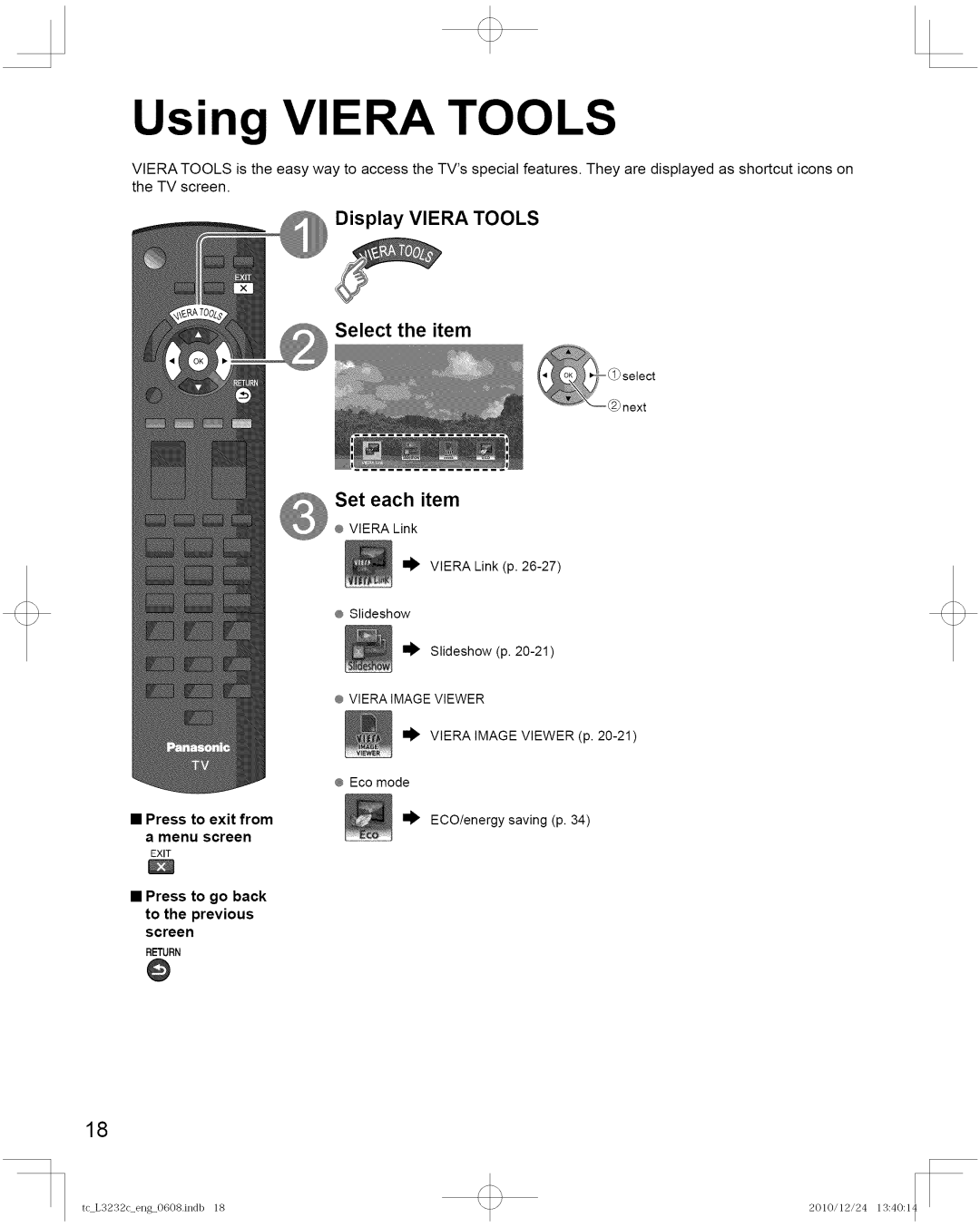 Panasonic TC-L3232C Using Viera Tools, Isplay Viera Tools Select the item, Set each item, Press to exit from Menu screen 