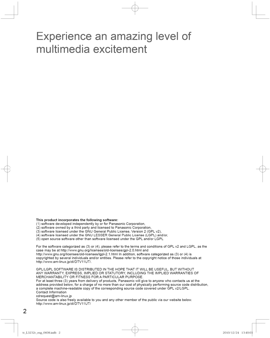 Panasonic TC-L3232C manual Multi ia excitement, This product incorporates the following software 