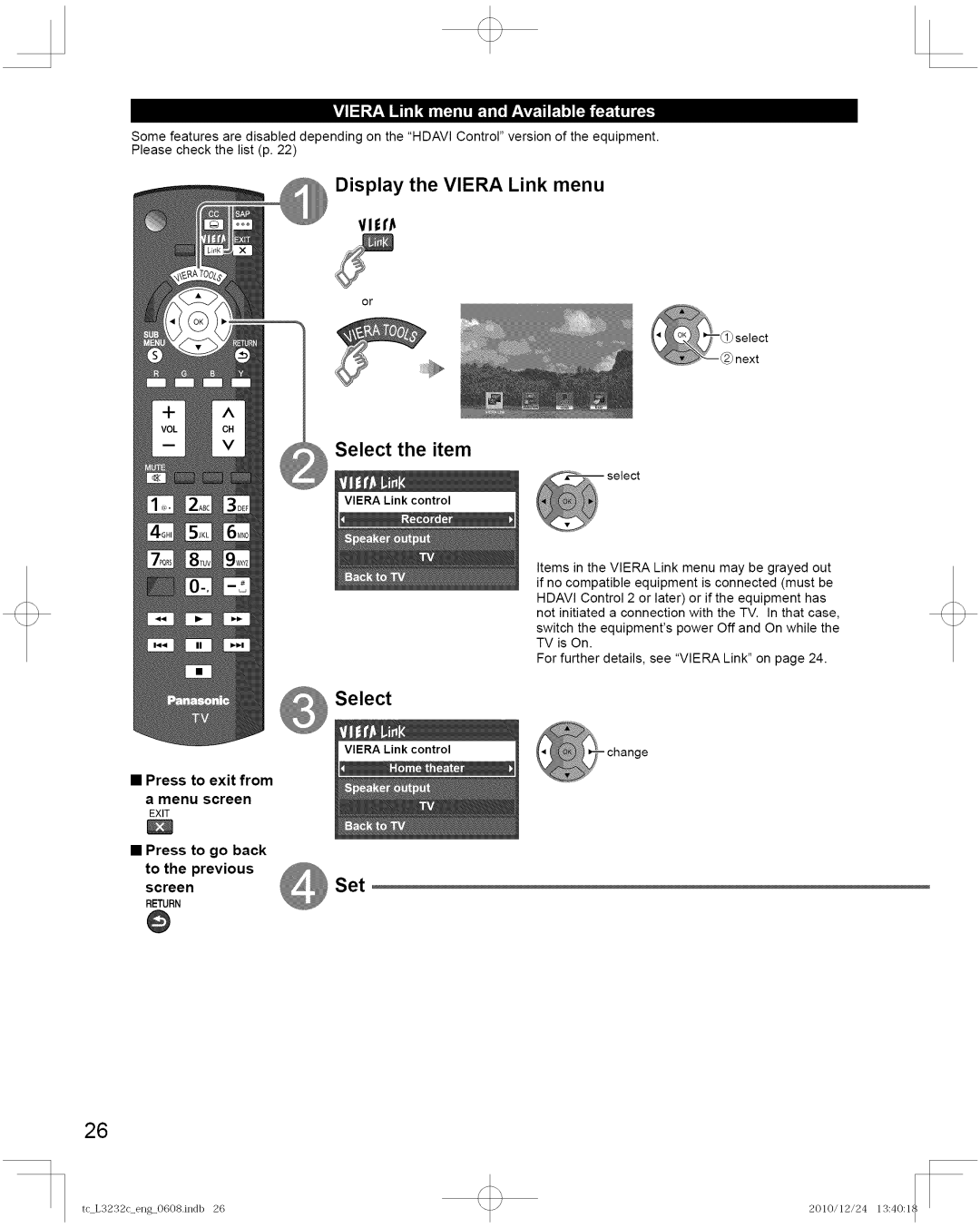 Panasonic TC-L3232C manual Display the Viera Link menu Select the item, Set, Press to exit from a menu screen 