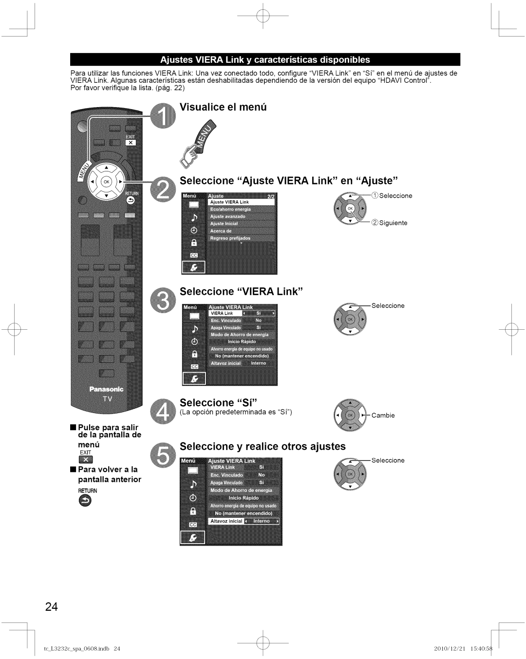 Panasonic TC-L3232C manual Seleccione Viera Link Seleccione Si, La opciSn predeterminada es Si 