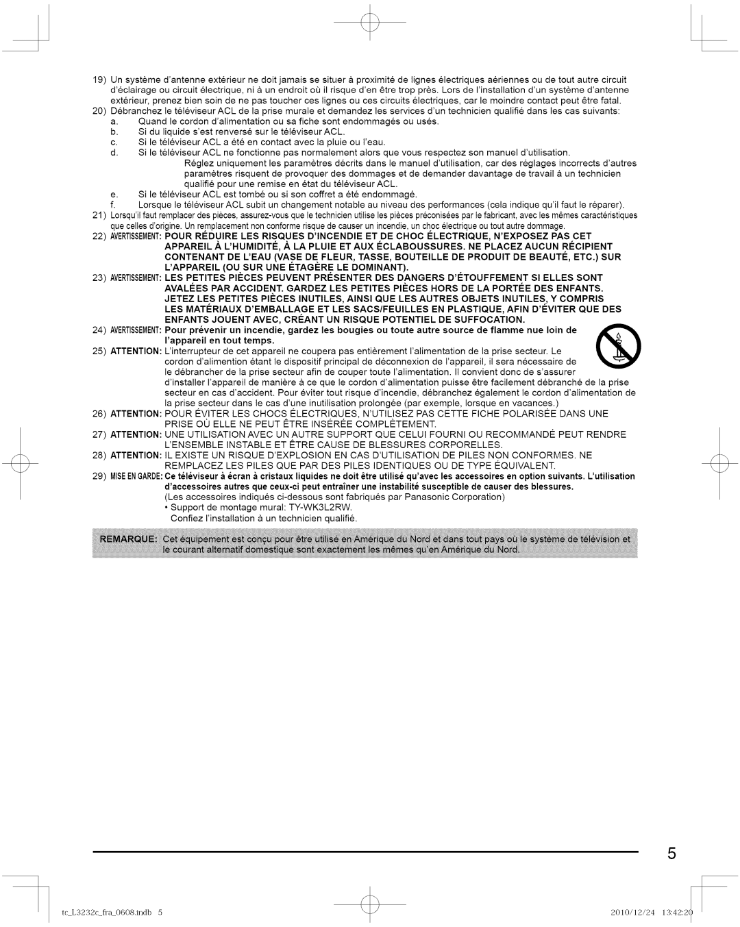 Panasonic TC-L3232C manual Iappareil en tout temps 