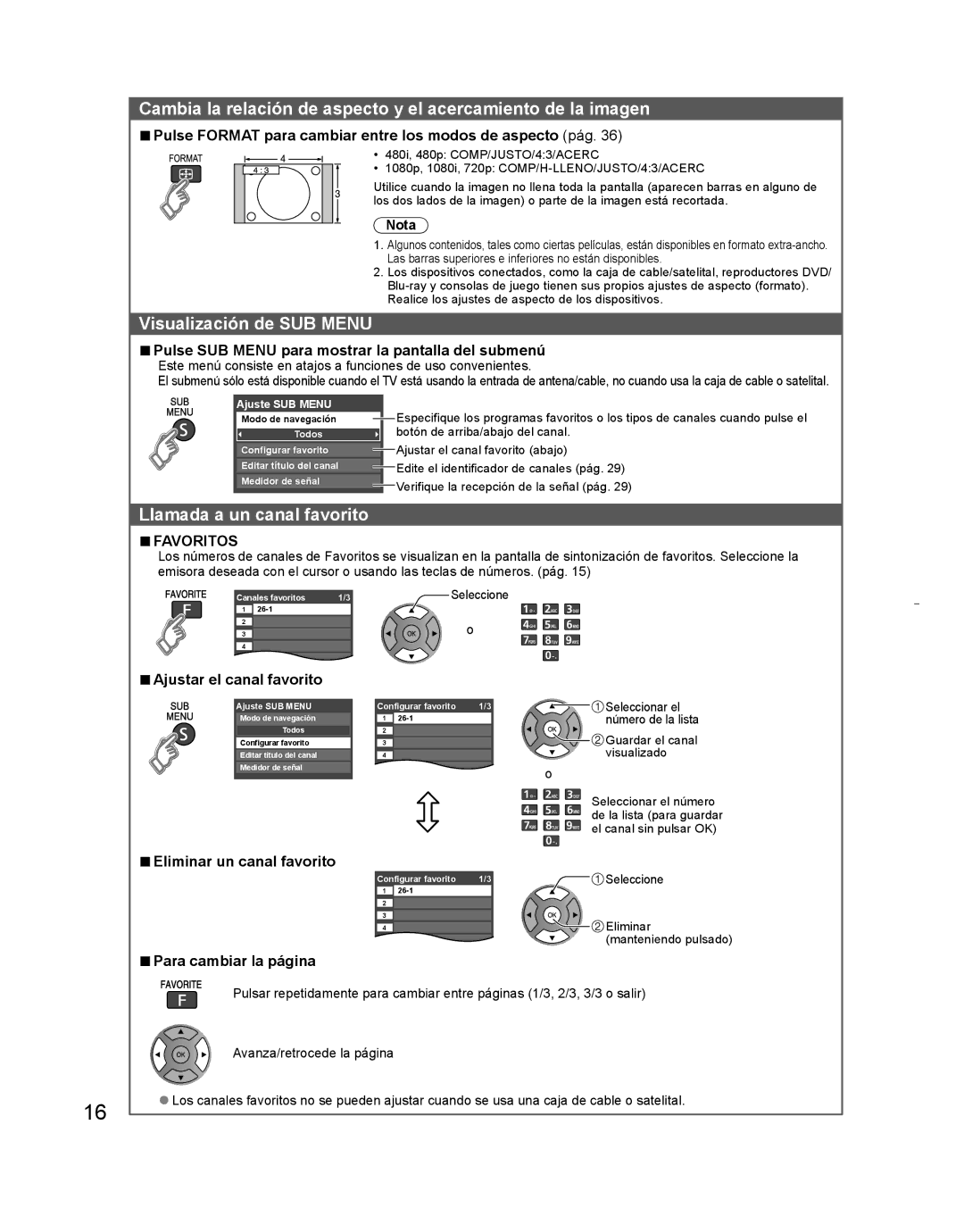 Panasonic TC-L32C3 owner manual Visualización de SUB Menu, Llamada a un canal favorito 