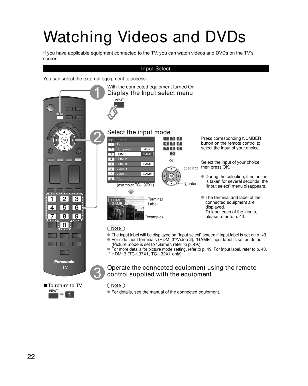 Panasonic TC-L26X1, TC-L32X1 Watching Videos and DVDs, Display the Input select menu Select the input mode, Input Select 