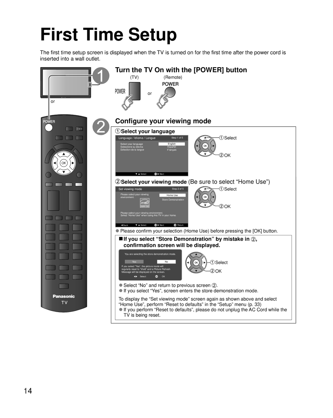 Panasonic TC-L32X5 owner manual First Time Setup, Turn the TV On with the Power button, Configure your viewing mode 