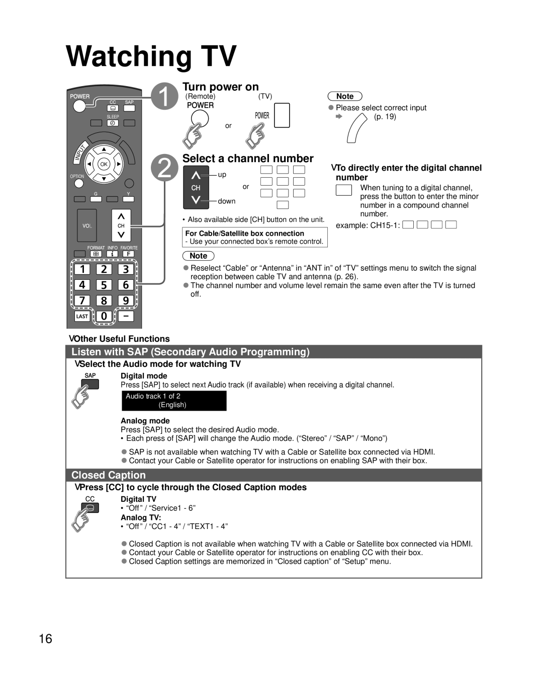 Panasonic TC-L32X5 Watching TV, Turn power on, Select a channel number, Listen with SAP Secondary Audio Programming 