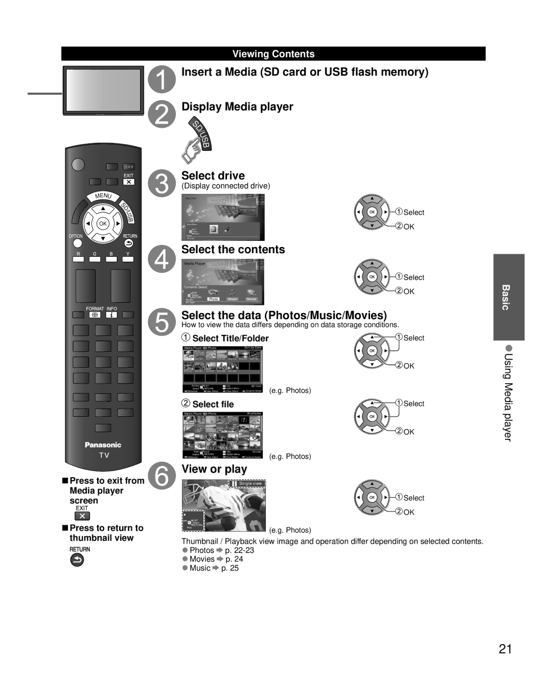 Panasonic TC-L32X5 Select drive, Select the contents, Select the data Photos/Music/Movies, View or play, Player 