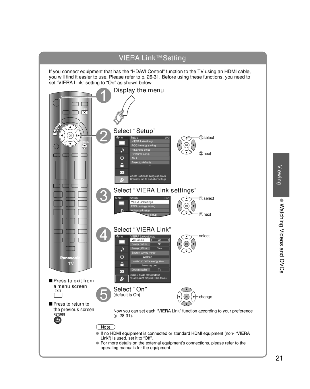 Panasonic TC-L37C22, TC-L32C22 Display the menu Select Setup, Select Viera Link settings, Select On, Viewing Watching 