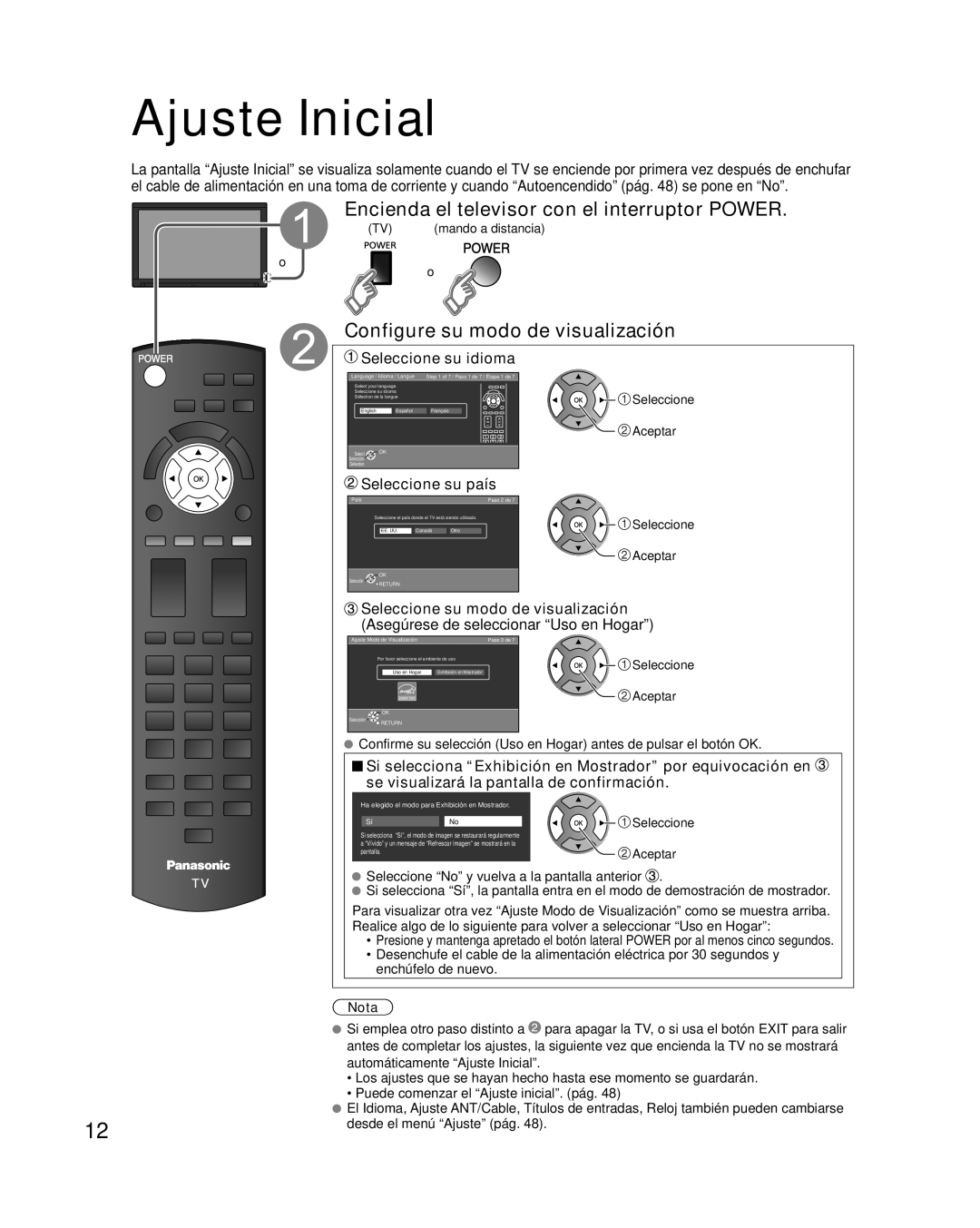 Panasonic TC-L37E3 Ajuste Inicial, Encienda el televisor con el interruptor Power, Configure su modo de visualización 