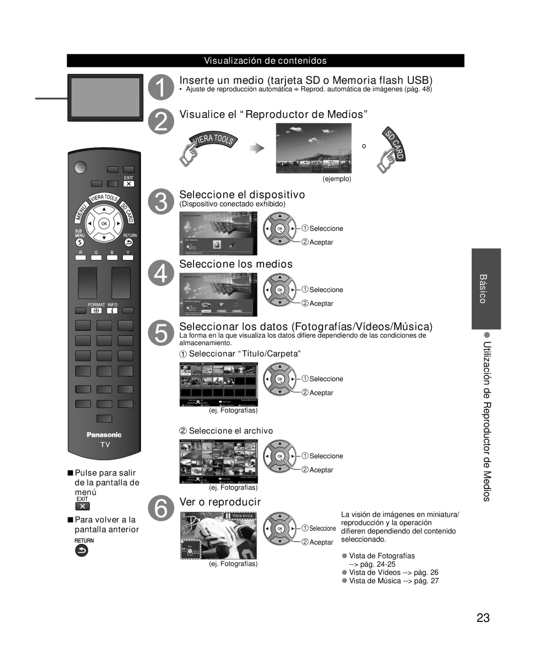 Panasonic TC-L42E30 Inserte un medio tarjeta SD o Memoria flash USB, Visualice el Reproductor de Medios, Ver o reproducir 