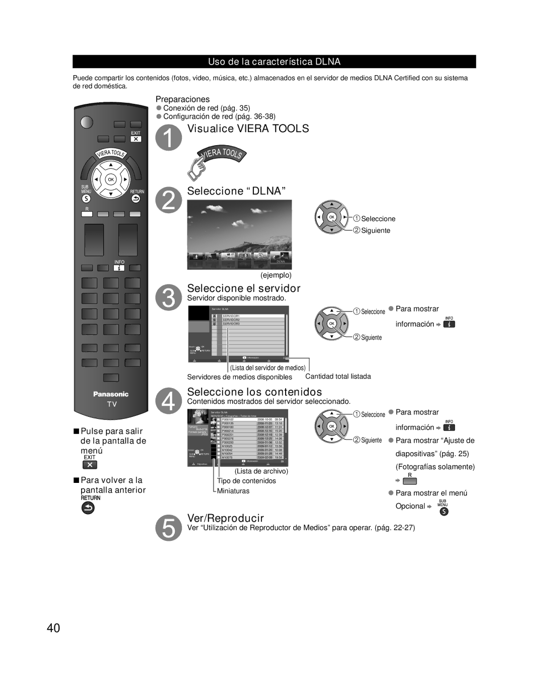 Panasonic TC-L32E3, TC-L37E3 Visualice Viera Tools Seleccione Dlna, Seleccione el servidor, Seleccione los contenidos 