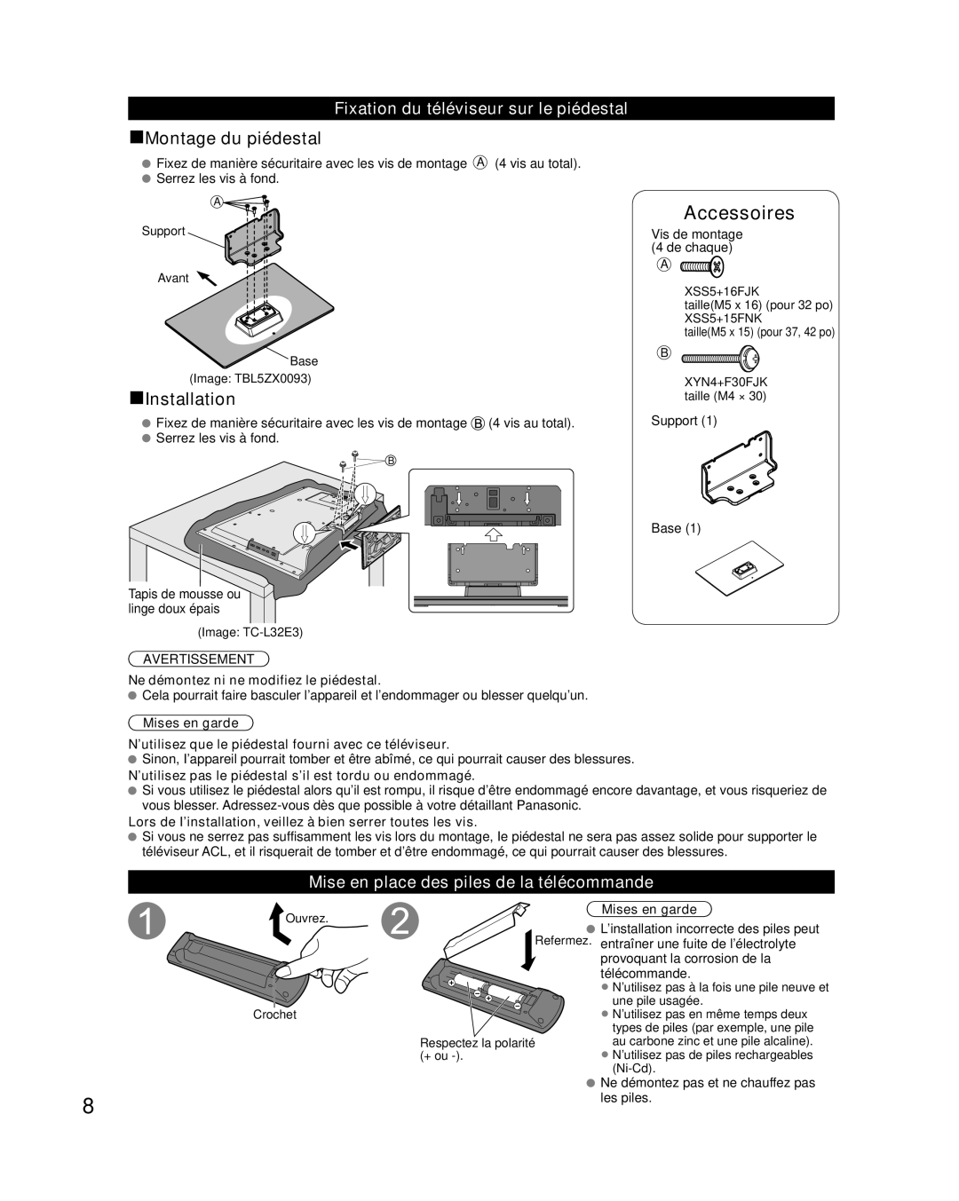 Panasonic TC-L37E3 Fixation du téléviseur sur le piédestal, Mise en place des piles de la télécommande, Mises en garde 