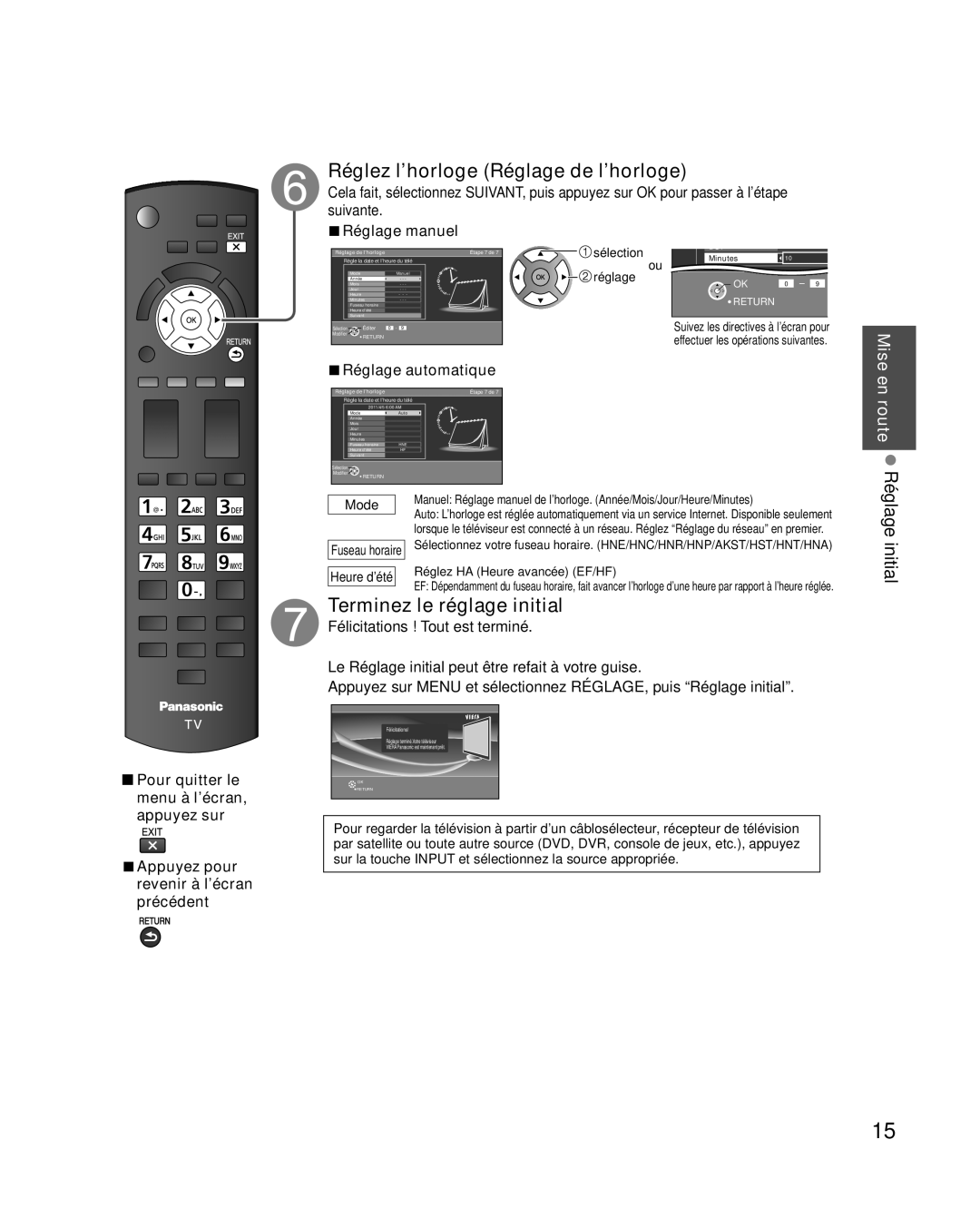 Panasonic TC-L32E3 Réglez l’horloge Réglage de l’horloge, Terminez le réglage initial, Mise en route Réglage initial, Mode 