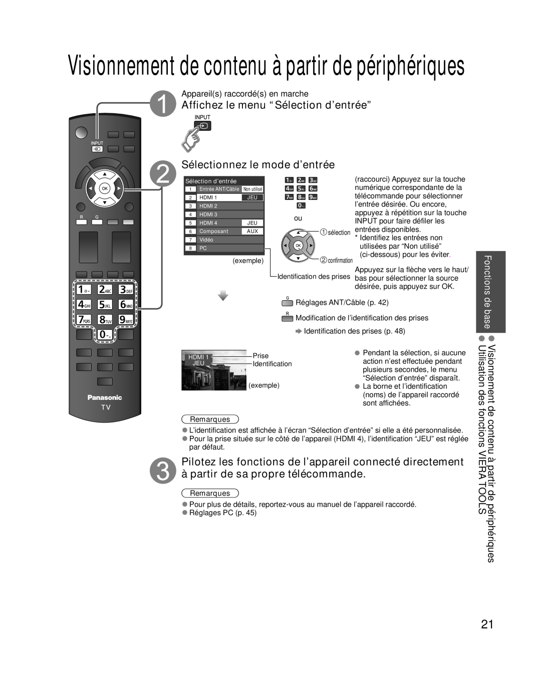 Panasonic TC-L32E3, TC-L37E3 Visionnement de contenu à partir de périphériques, Appareils raccordés en marche, Remarques 