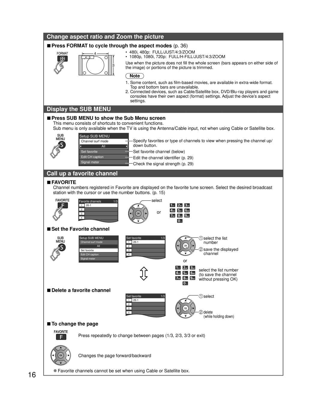 Panasonic TC-L32U3, TC-L37U3 Change aspect ratio and Zoom the picture, Display the SUB Menu, Call up a favorite channel 