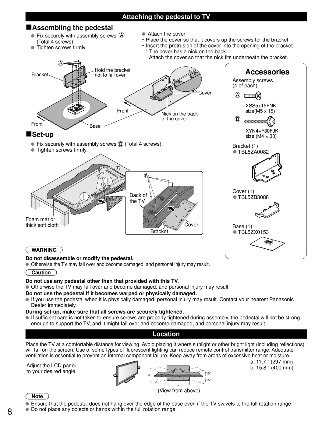 Panasonic TC-L42D30 owner manual Attaching the pedestal to TV, Location, Do not disassemble or modify the pedestal 