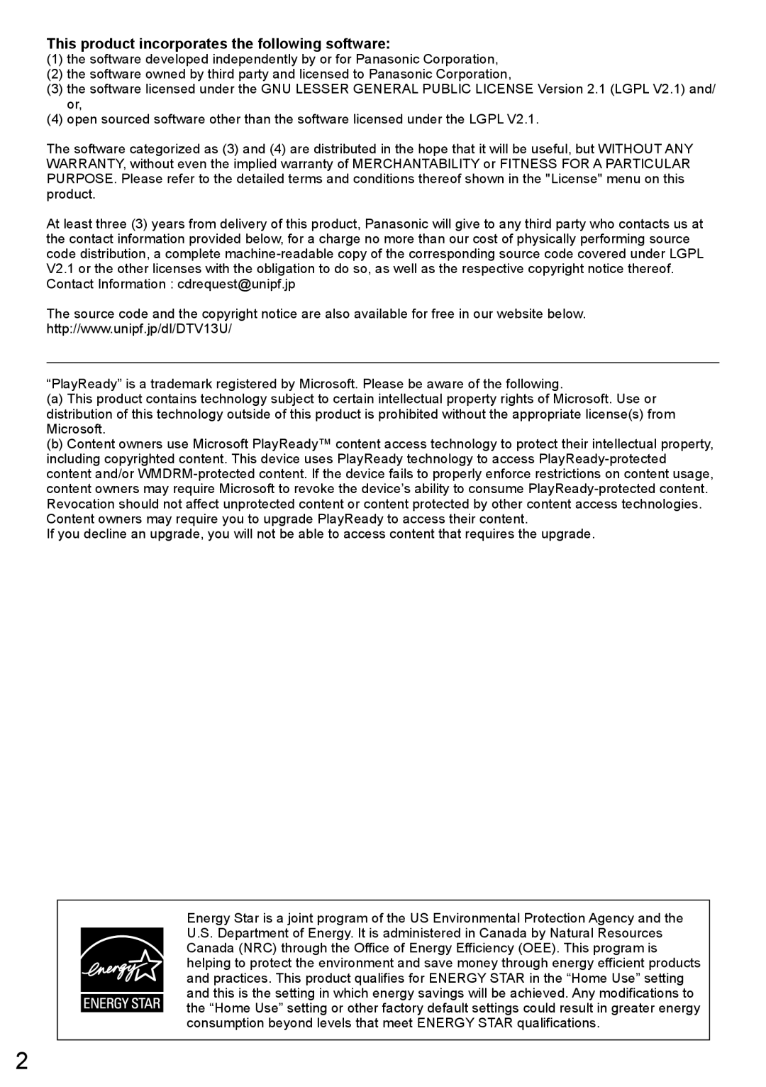 Panasonic TC-L47WT60 owner manual This product incorporates the following software 