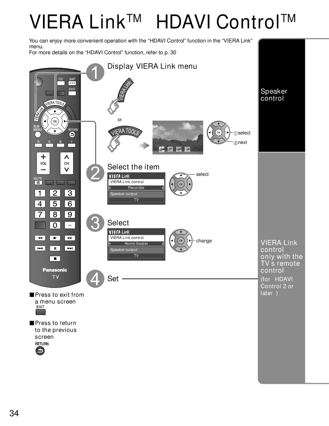 Panasonic TC-P42C1 Display Viera Link menu, Speaker control, Viera Link control only with the TV s remote control, Change 