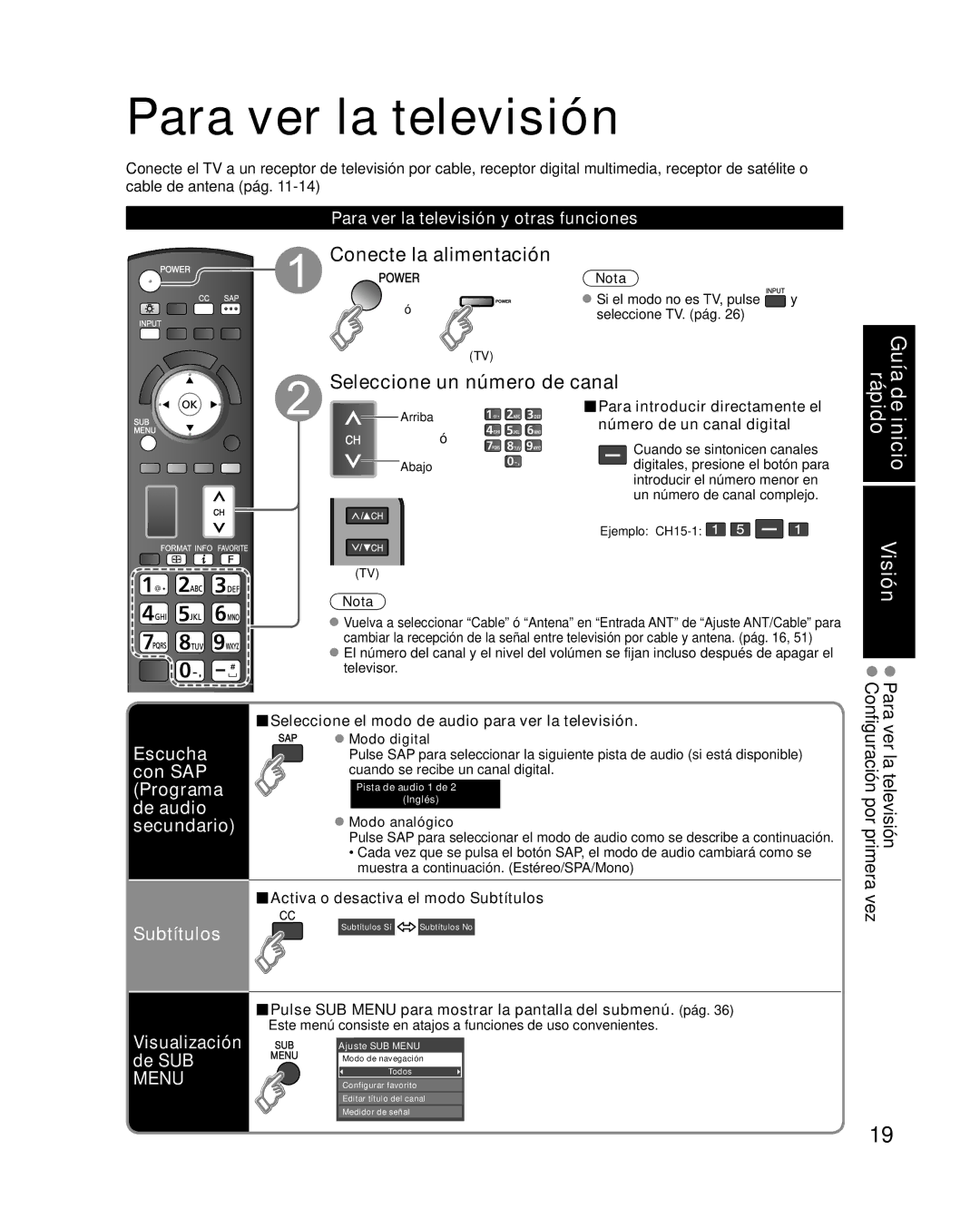 Panasonic TC-P42G10 quick start Para ver la televisión, Conecte la alimentación, Seleccione un número de canal, Subtítulos 