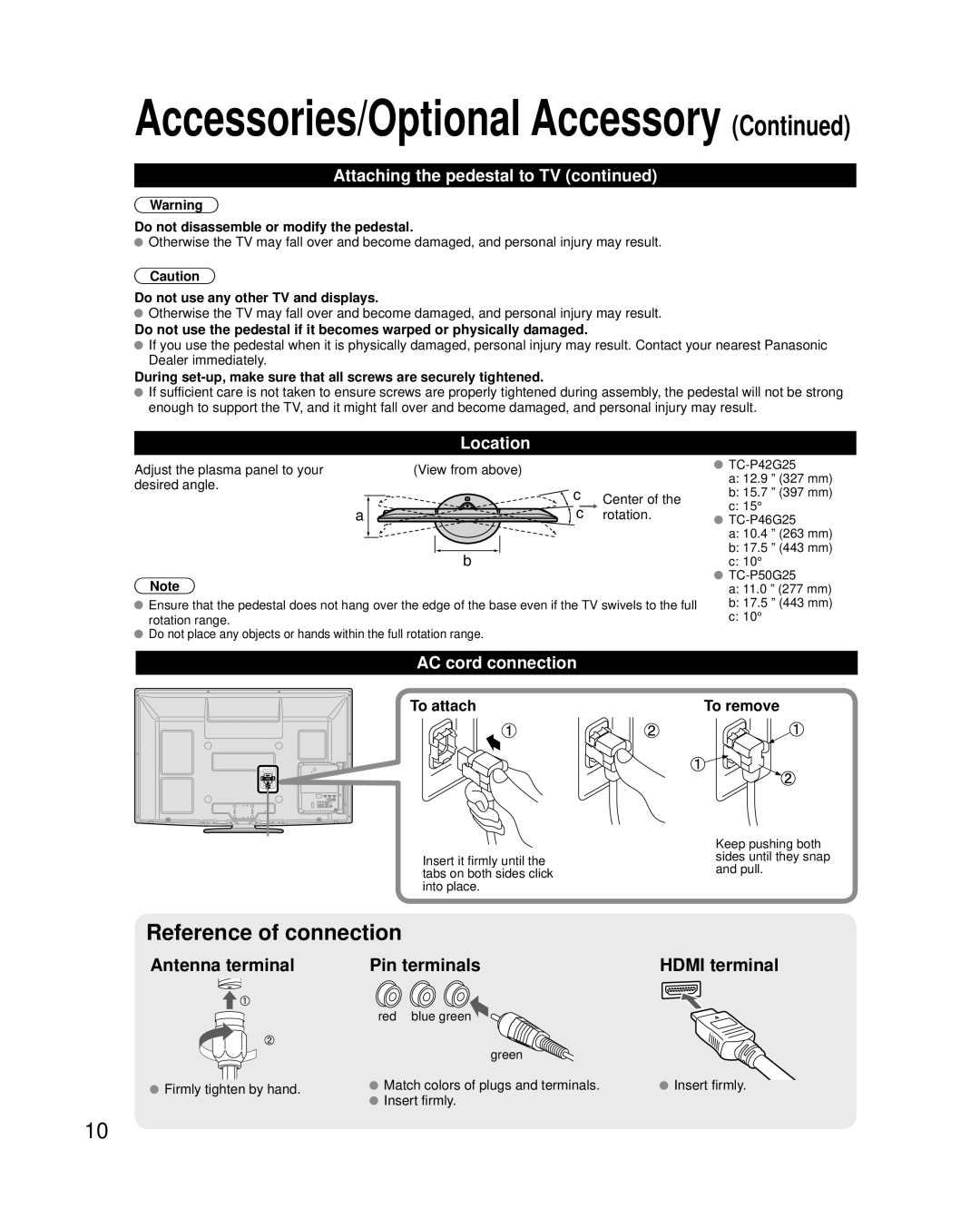 Panasonic TC-P50G25, TC-P42G25 Location, AC cord connection, To attach, Do not disassemble or modify the pedestal 