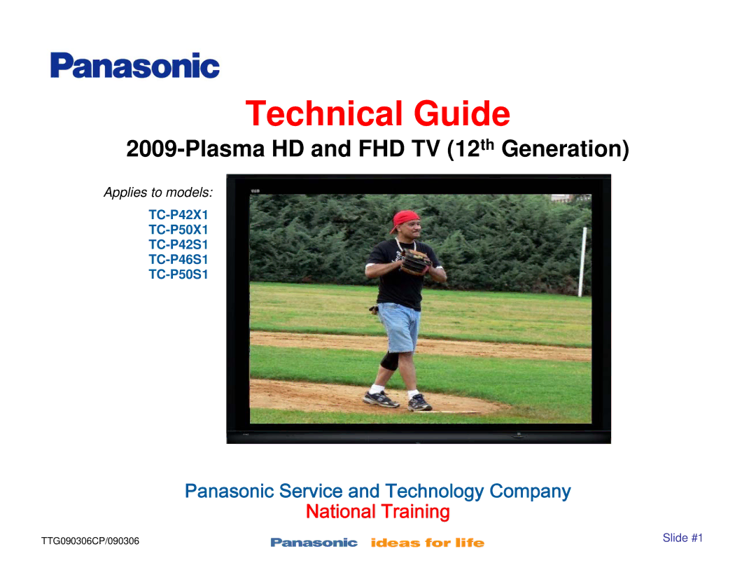 Panasonic TC-P50S1, TC-P42S1, TC-P46S1, TC-P42X1, TC-P50X1 manual Technical Guide 