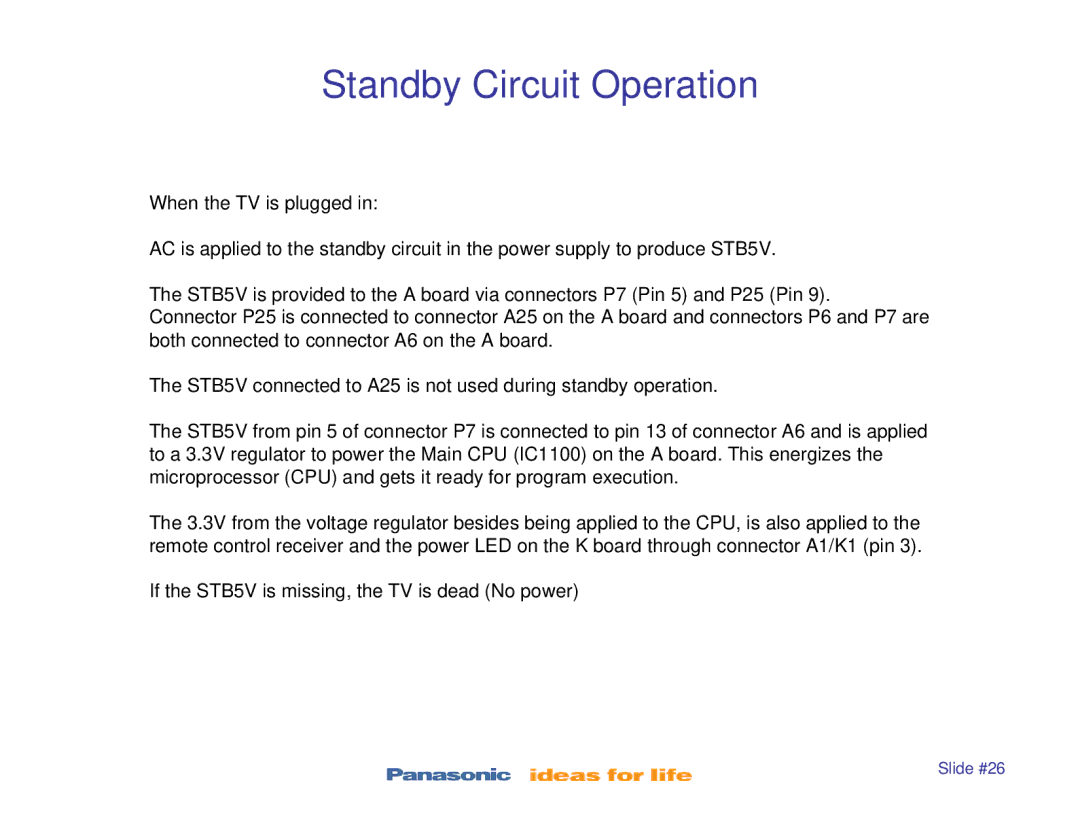 Panasonic TC-P50S1, TC-P42S1, TC-P46S1, TC-P42X1, TC-P50X1 manual Standby Circuit Operation 