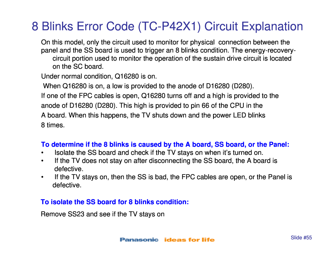 Panasonic TC-P42S1 manual Blinks Error Code TC-P42X1 Circuit Explanation, To isolate the SS board for 8 blinks condition 