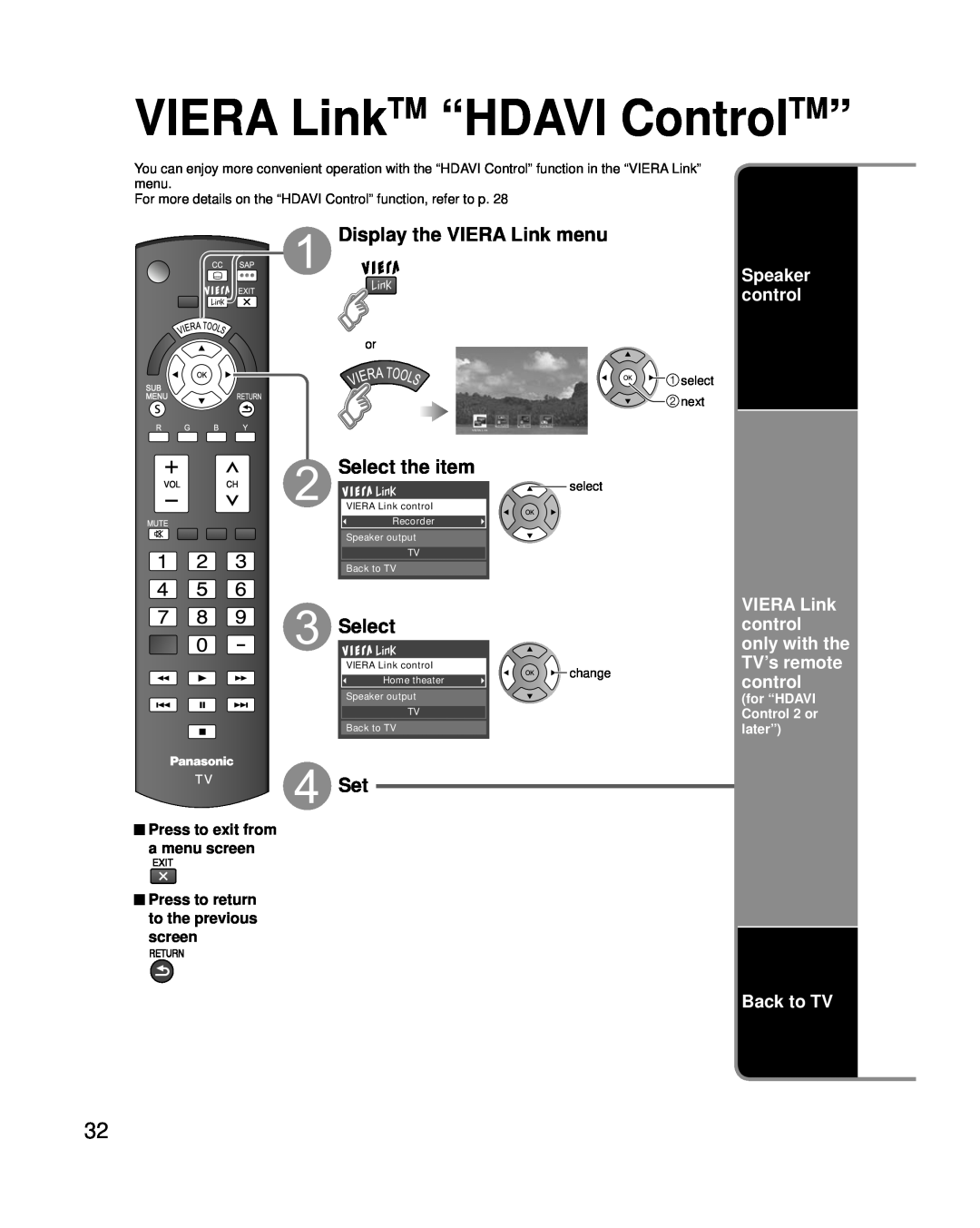 Panasonic TC-P42U2 Display the VIERA Link menu, Select, Speaker control, Back to TV, Press to exit from a menu screen 
