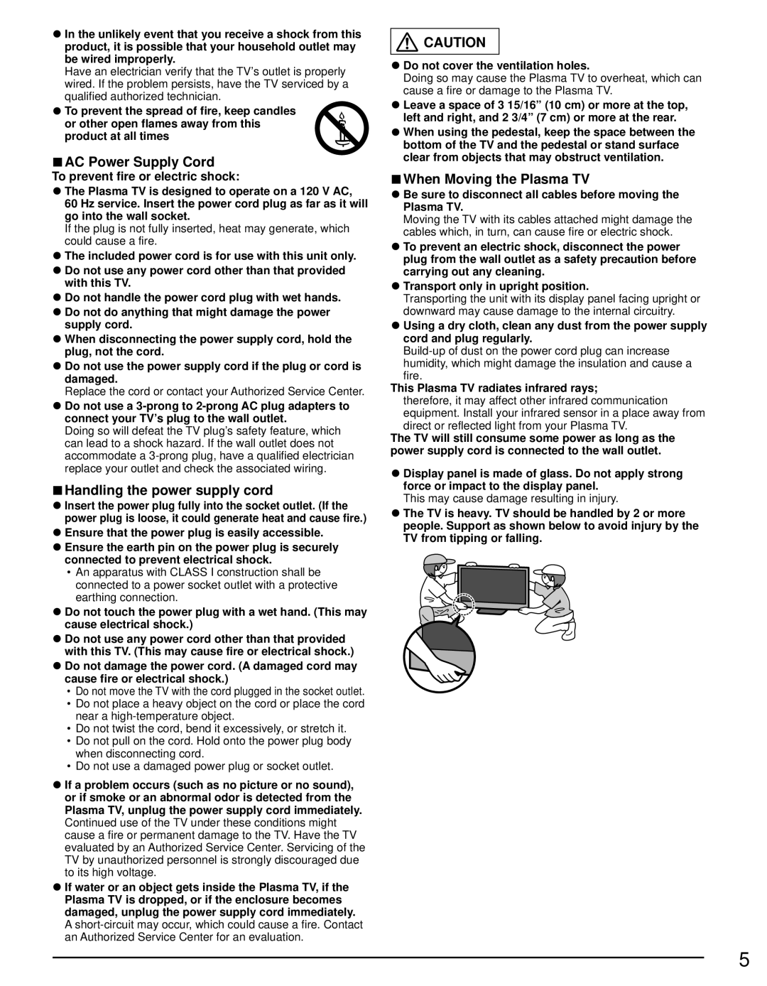 Panasonic TC-P50X5, TC-P42X5 owner manual AC Power Supply Cord, Handling the power supply cord, When Moving the Plasma TV 