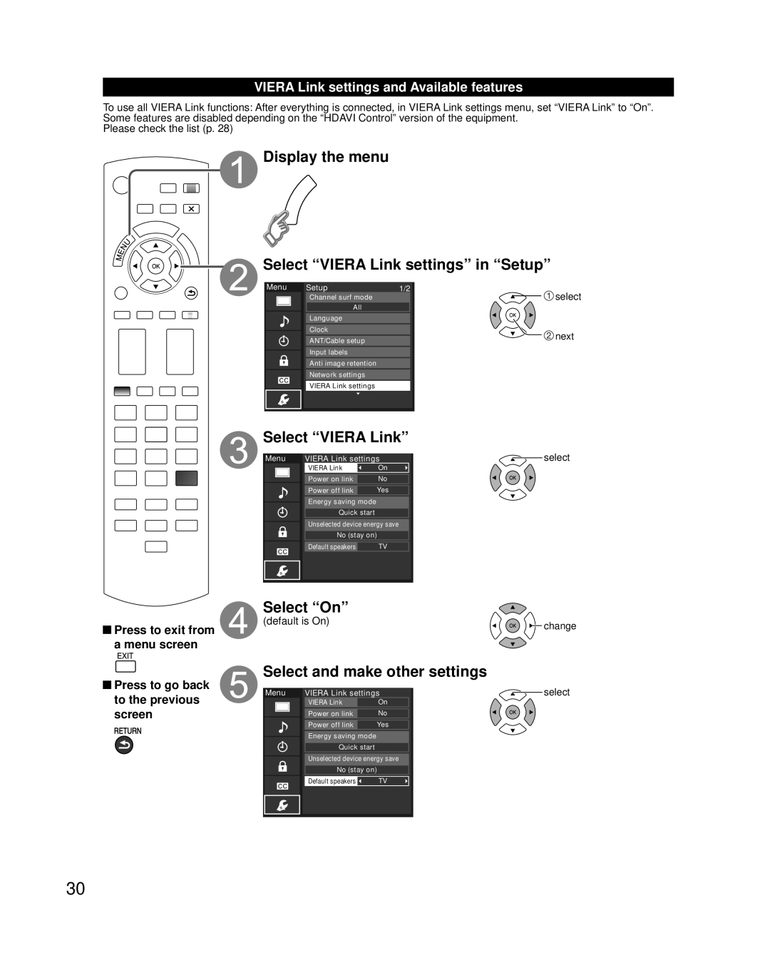 Panasonic TC-P46X3 Display the menu Select Viera Link settings in Setup, Select On, Select and make other settings 